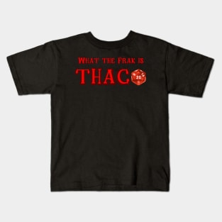 What the Frak is THAC0?! Kids T-Shirt